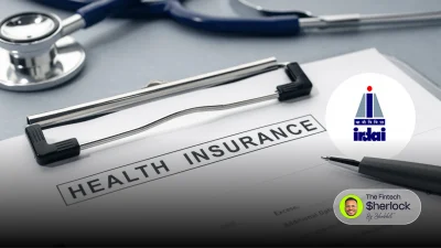 IRDAI Health Insurance Reforms