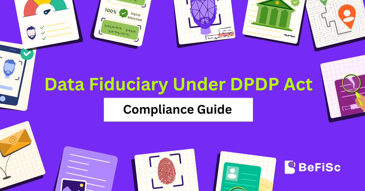 Data Fiduciary under DPDP Act 2023 compliance guide for fintech companies handling user data